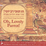 Recording of "Oh, Lovely Parrot!: Jewish Women's Songs from Kerala"